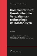 Kommentar zum Gesetz über die Verwaltungsrechtspflege im Kanton Bern