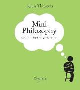 Mini Philosophy